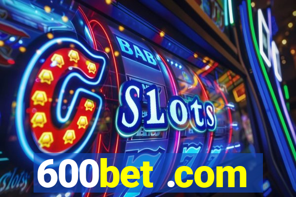 600bet .com